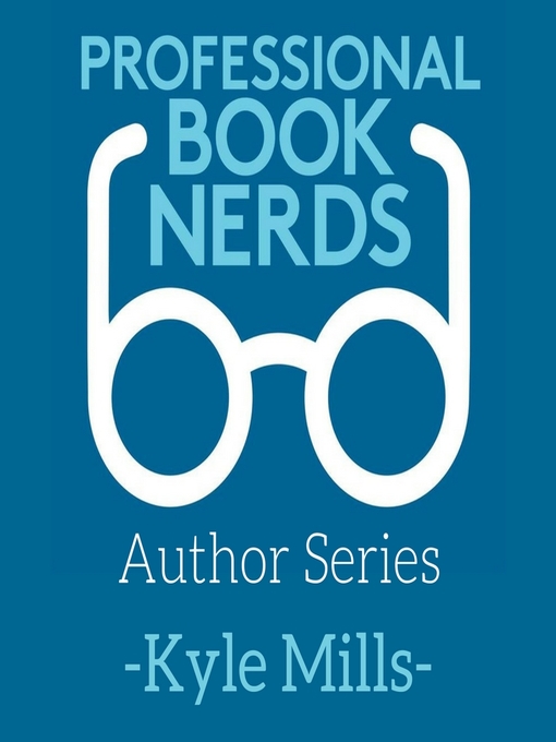 Title details for Kyle Mills Interview by Professional Book Nerds - Wait list
